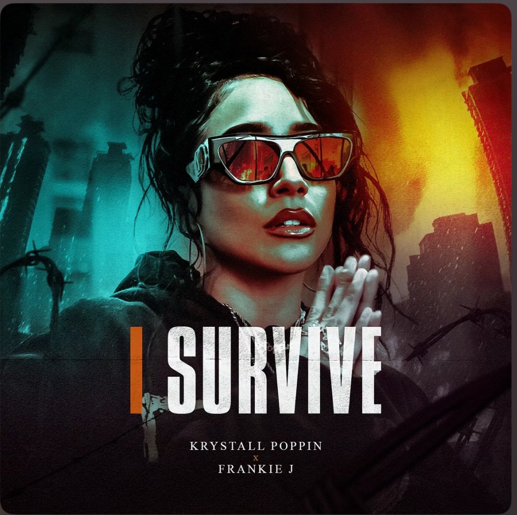 Beyond The Mainstreams Review of “I Survive” – Krystall Poppin ft. Frankie&nbsp;J