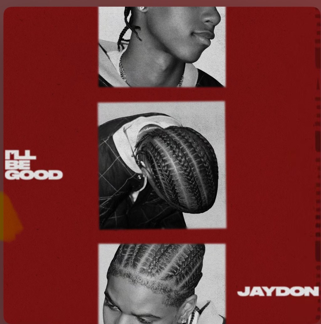 Beyond the Mainstreams Review of JayDon – “I’ll Be&nbsp;Good”