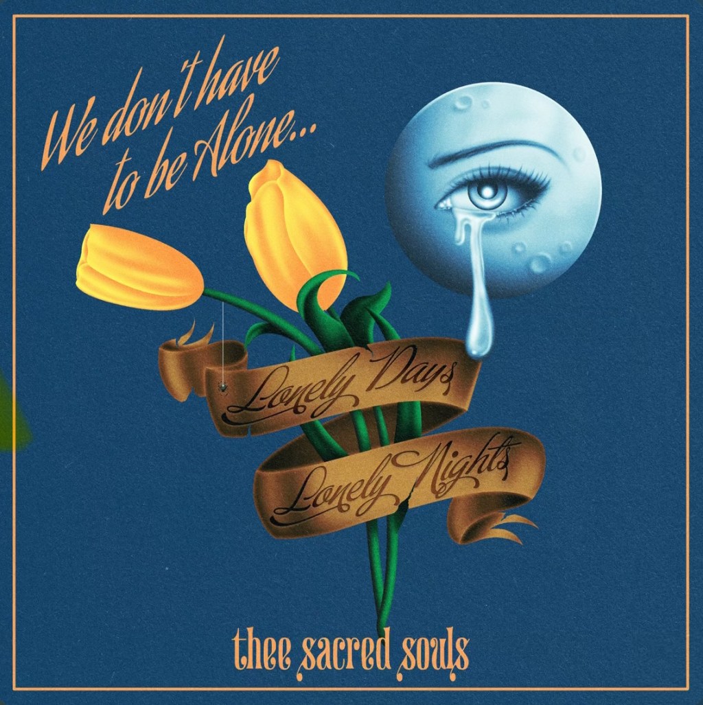 Beyond The Mainstreams Review of the single, “We Don’t Have To Be Alone”, from Thee Sacred&nbsp;Souls