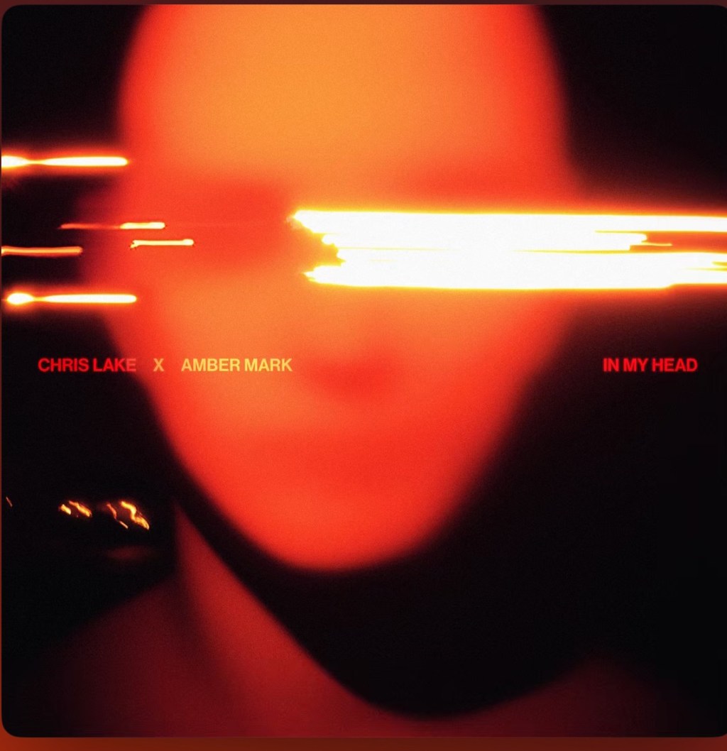 Beyond The Mainstreams Review of “In My Head” by Chris Lake & Amber&nbsp;Mark