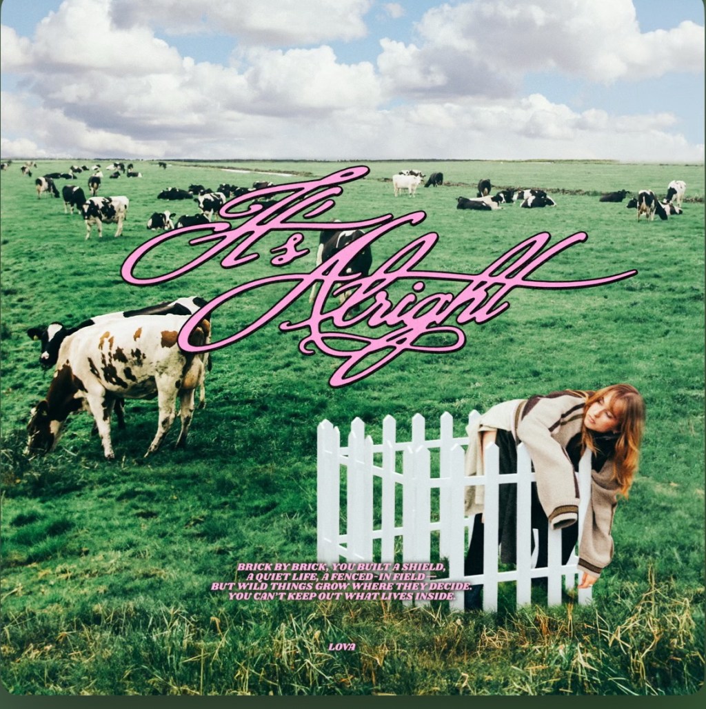 Beyond The Mainstreams Review of “It’s Alright” by&nbsp;LOVA