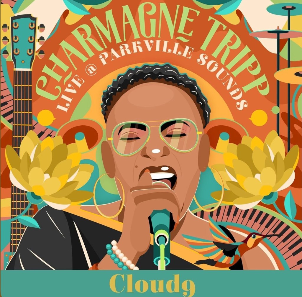 Beyond The Mainstreams Review of “Cloud9 (Live At Parkville Sounds)” – Charmagne&nbsp;Tripp